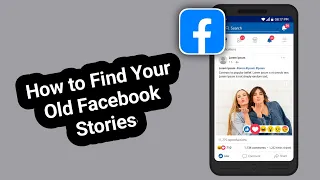 How To Find Your Old Facebook Stories 2025 Guide 