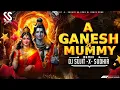 Download Lagu #EDM A Ganesh Ke Mummy | Sawan Special  | Edm Trance Road Show Dailogue Mixx | #djsujitsudhirhajipur