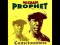 Lagu Michael Prophet - Consciousness - Album