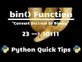 How to Convert Number to Binary In Python bin Function - Python Quick Tips