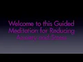 20 Minute Guided Meditation for Reducing Anxiety and Stress--Clear the Clutter to Calm Down