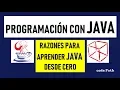 RAZONES por las cuales debes aprender a programar en JAVA