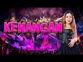 Download Lagu VIRAL TIK TOK‼️KENANGAN BY DJ RERE MONIQUE REMIX