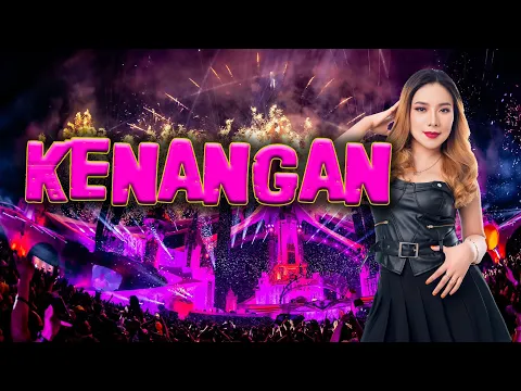 Download MP3 VIRAL TIK TOK‼️KENANGAN BY DJ RERE MONIQUE REMIX