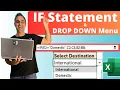 How to Use IF Statement Drop Down Menu in Excel