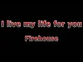 Download Lagu I Live My Life For You - Firehouse(Lyrics)