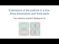 Particle in a Box Extensions WWU CHEM 461