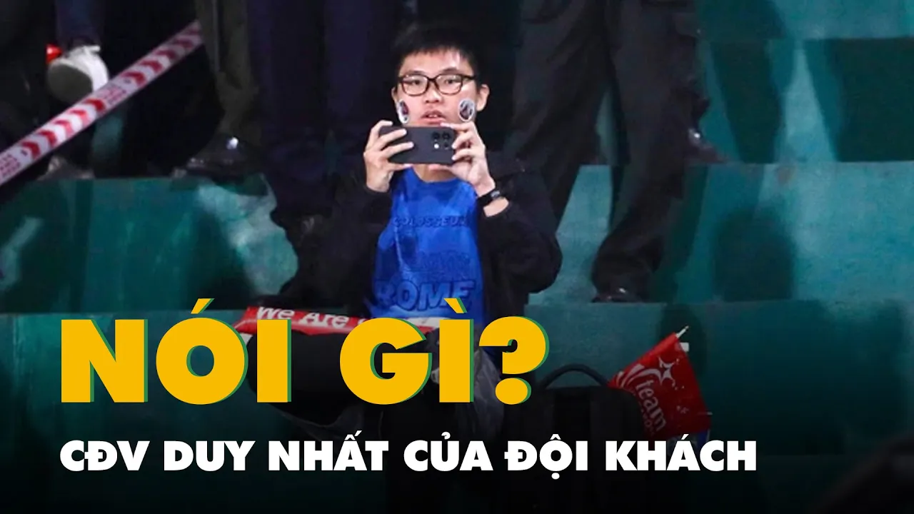 Outline Video Cổ động viên duy nhất của đội khách ở trận Việt Nam gặp Singapore trên sân Việt Trì, nói gì?