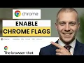How To Enable Google Chrome Flags full guide 2026