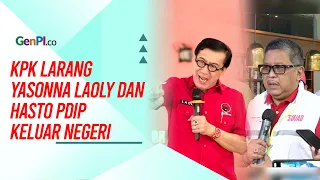 KPK Larang Yasonna Laoly dan Hasto PDIP Bepergian ke Luar Negeri
