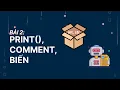 Python Basic Bai 2 Cau lenh print chu thich va BIEN trong Python