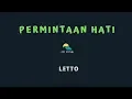 Download Lagu LETTO-PERMINTAAN HATI (KARAOKE+LYRICS) BY AW MUSIK