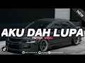 Download Lagu DJ AKU DAH LUPA X GARAM DAN MADU REMIX TIKTOK VIRAL (BOOTLEG)