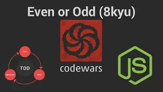 Codewars Even or Odd 8 kyu TDD in JavaScript