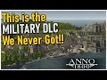 This is the MILITARY DLC We Never Got Anno 1800 Mod - Military Attention