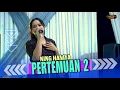 Download Lagu PERTEMUAN 2 (Versi Rampak) NING HANIYA || ACS PRO AUDIO