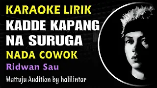 Download Kadde Kapang Na Suruga Karaoke Ridwan Sau MP3