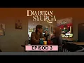 Download Lagu [EPISOD PENUH] DIA BUKAN SYURGA - EP3