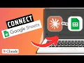 How To Connect Claude to Google Sheets Step By Step Guide