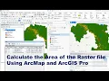 How to Calculate Area and Percentage of Raster Land Use Map using ArcMap and ArcGIS Pro