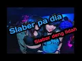 Download Lagu Slaber deng lidah
