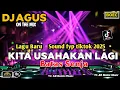 Download Lagu DJ AGUS TERBARU LAGU BARU KITA USAHAKAN LAGI - BATAS SENJA SOUND FYP TIKTOK 2025