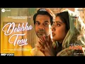 Download Lagu Dekha Tenu l Mr. and Mrs. Mahi l Rajkumar Rao, janhvi Kapoor l Mohd. faiz l jaani |Aadesh s| sameer|