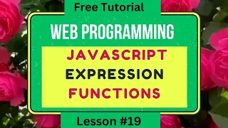 Learn JavaScript Functions How to make JavaScript Expression Free Tutorial Lesson