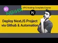 Deploy Next JS Project via Github and Automate Deployment Nginx VPS