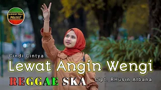 Download Lewat Angin Wengi - Cindi Cintya Dewi - REGGAE SKA VERSION ( BOOTLEG ) MP3