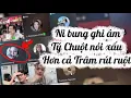 Download Lagu Tý Chuột ê hề khi Hồng Ni bung ghi âm nói xấu hơn cả Trâm rút ruột 
