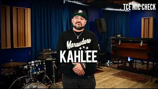 KAHLEE | The Cypher Effect Mic Check Session #371