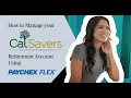 How to simplify your retirement reporting process with Paychex Flex and CalSavers
