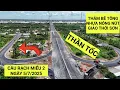Download Lagu Quá nhanh! Nút giao Thới Sơn cầu Rạch Miễu 2 tiến hành thảm bê tông nhựa lớp 1 ngày 5/7/2025