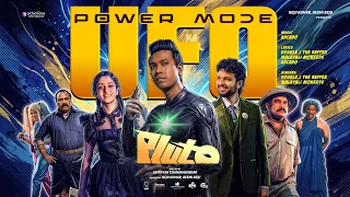 UFO Power Mode | PLUTO |Neeraj Madhav, Aju Varghese, Althaf Salim | Arcado | Adithyan Chandrashekar