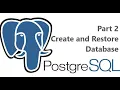 PostgreSQL Tutorials for Beginners - Part 2 Create and Restore Database