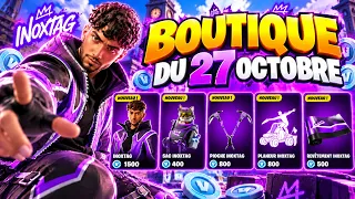 BOUTIQUE FORTNITE DU 27 OCTOBRE (Skin Inoxtag )
