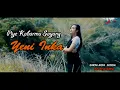 Yeni inka Piye Kabarmu Sayang (music Video official)
