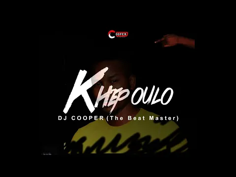 Download MP3 DJ Cooper (The Beat Master) - Khepoulo (Official Audio)