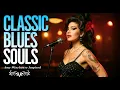 Amy Winehouse-Inspired Classic Blues Full Album Playlist | 2025 Music of Love Heartbreak
