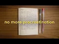 How I Stop Procrastinating with AD The Next Minute Method