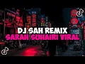 Download Lagu DJ SAH SARAH SUHAIRI || DJ TIADA BINTANG KAN BERSINAR TIADA LAGI BUMI BERPUTAR VIRAL TIKTOK