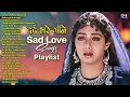 Download Lagu Sad Love Songs Playlist _ 90s Dard Bhare Gane _ Evergreen Bollywood Hits _ Hindi Songs_New Song