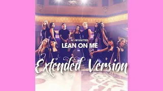 Download Lean On Me - Now United ( Extended Version ) MP3