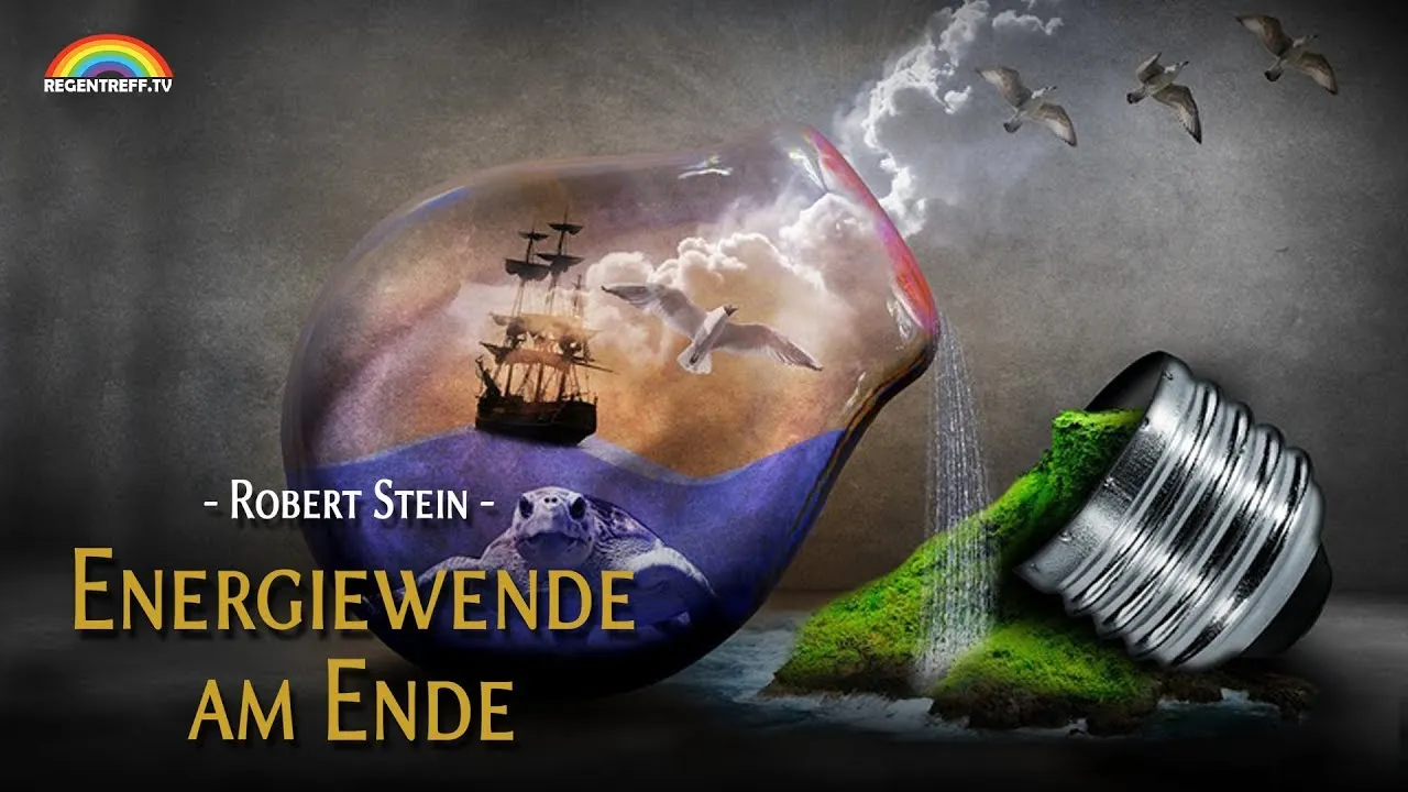 Energiewende am Ende - Robert Stein (Regentreff 2018)