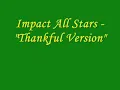 Impact All Stars - Thankful Version