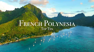 Top 10 Places To Visit In French Polynesia Travel Guide 