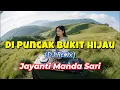 Lagu Di Puncak Bukit Hijau (DJ Remix) – Jayanti Manda Sari | AI Cover by HarmoniAI Covers