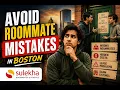 Avoid roommate mistakes in Boston