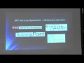 6 858 Fall 2014 Lecture 22 Guest lecture by Mark Silis and David LaPorte from MIT IS T